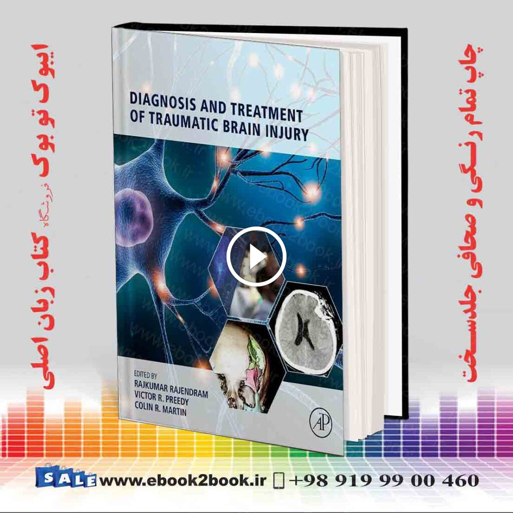 Diagnosis and Treatment of Traumatic Brain Injury