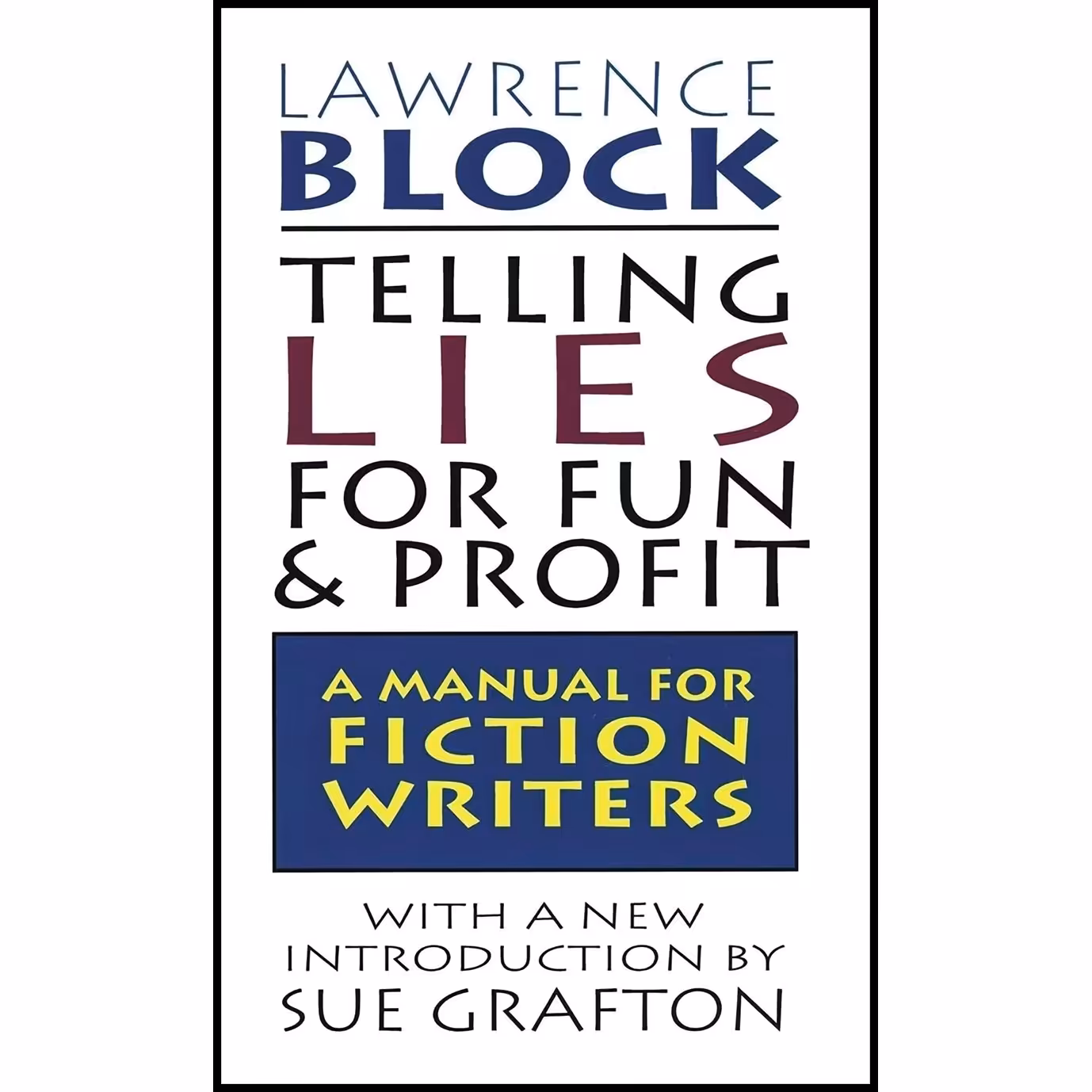 کتاب زبان اصلی Telling Lies for Fun  Profit اثر Lawrence Block and Sue Grafton