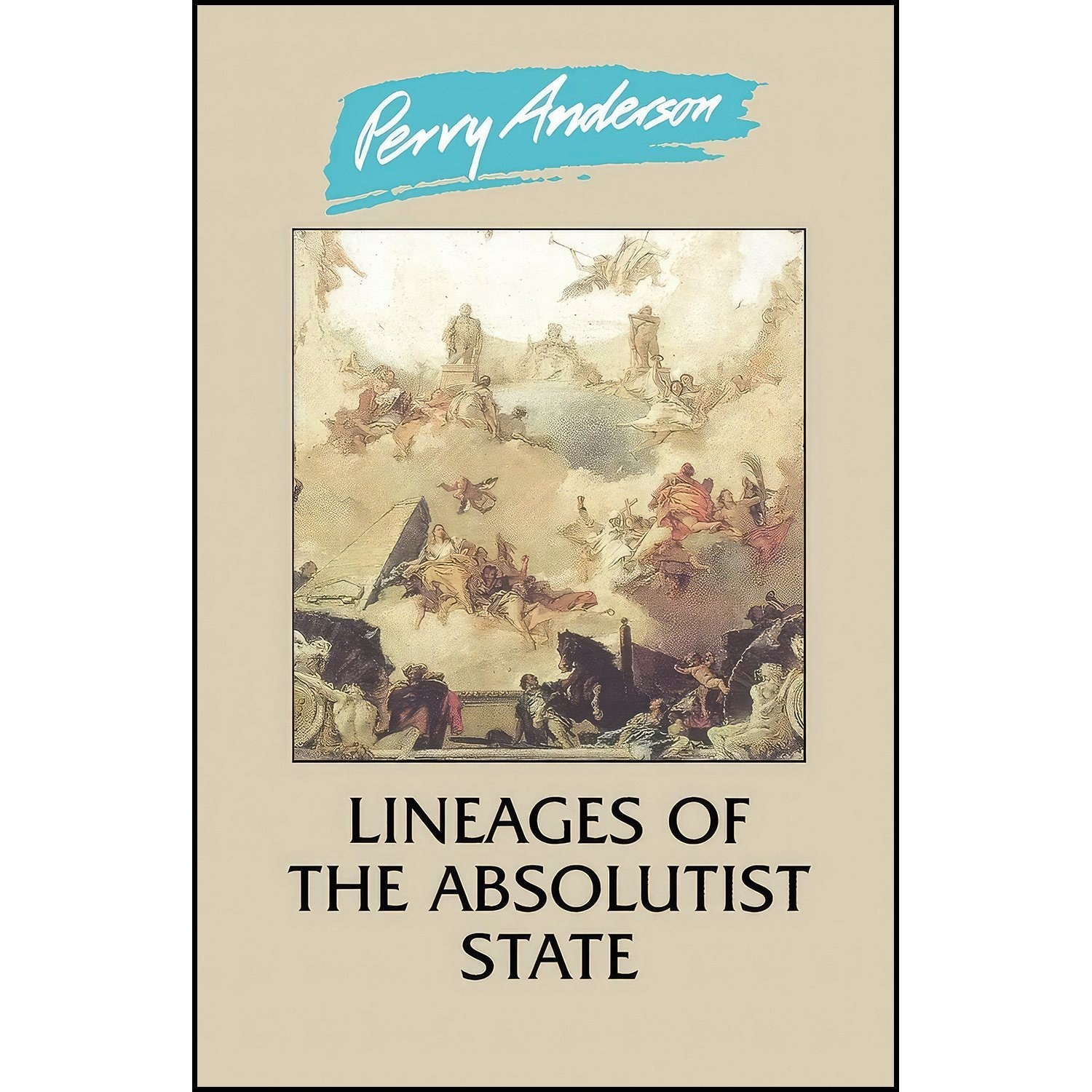 کتاب زبان اصلی Lineages of the Absolutist State اثر Perry Anderson