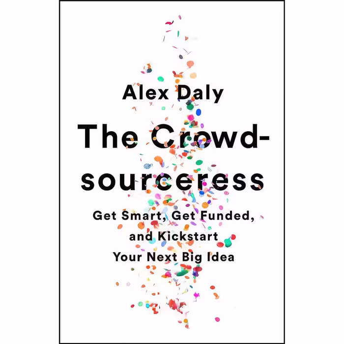 کتاب زبان اصلی The Crowdsourceress اثر Alex Daly انتشارات PublicAffairs