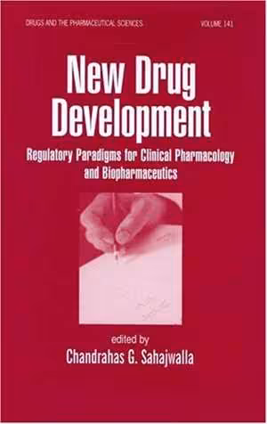 [ZIP] دانلود کتاب New Drug Development - Regulatory Paradigms For Clinical Pharmacology And Biopharmaceutics, 2004