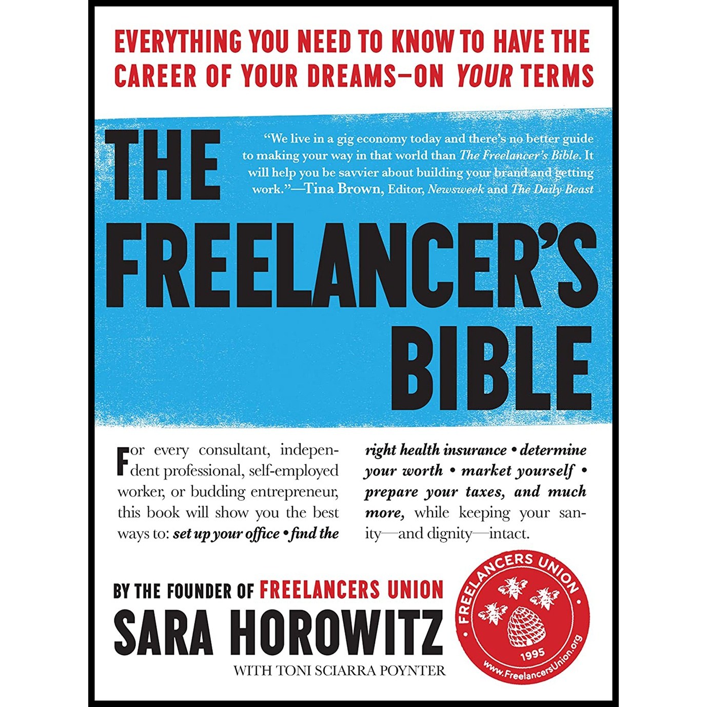 کتاب زبان اصلی The Freelancers Bible اثر Sara Horowitz and Toni Sciarra Poynter