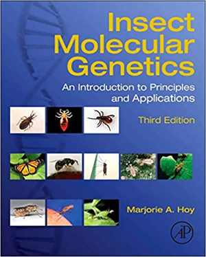 [PDF] دانلود کتاب Insect Molecular Genetics. An Introduction To Principles And Applications, 2013