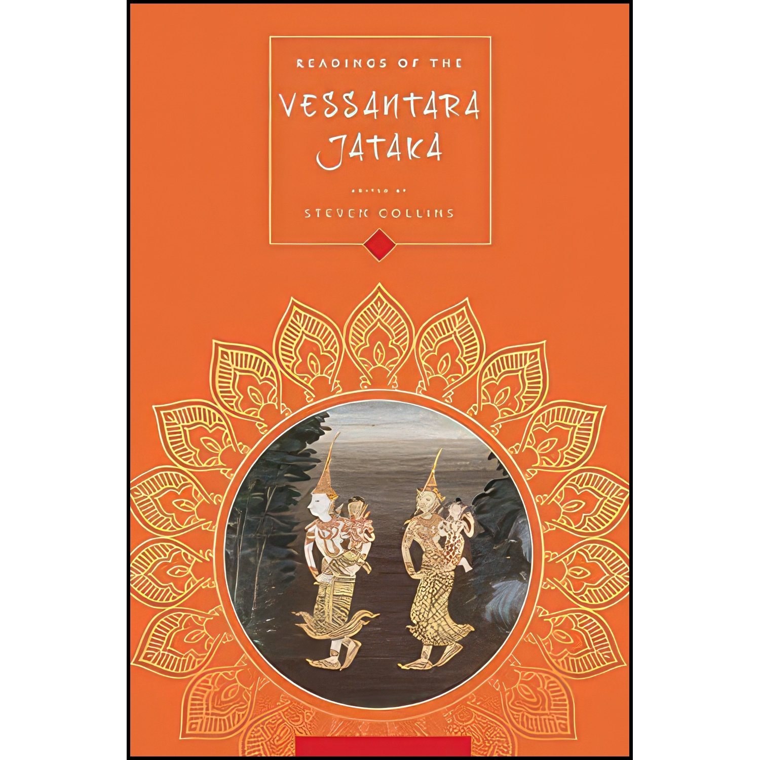 کتاب زبان اصلی Readings of the Vessantara Jataka اثر Steven Collins