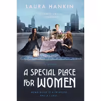 کتاب زبان اصلی A Special Place for Women اثر Laura Hankin انتشارات Berkley