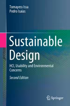 [PDF] دانلود کتاب Sustainable Design - Hci, Usability And Environmental Concerns, 2nd ed, 2022