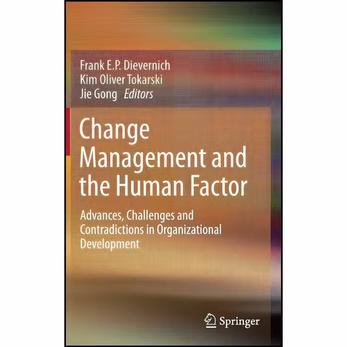 کتاب زبان اصلی Change Management and the Human Factor اثر جمعی از نویسندگان