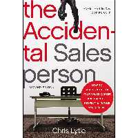 کتاب زبان اصلی The Accidental Salesperson اثر Chris Lytle انتشارات AMACOM