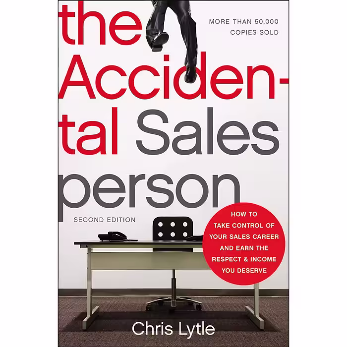 کتاب زبان اصلی The Accidental Salesperson اثر Chris Lytle انتشارات AMACOM