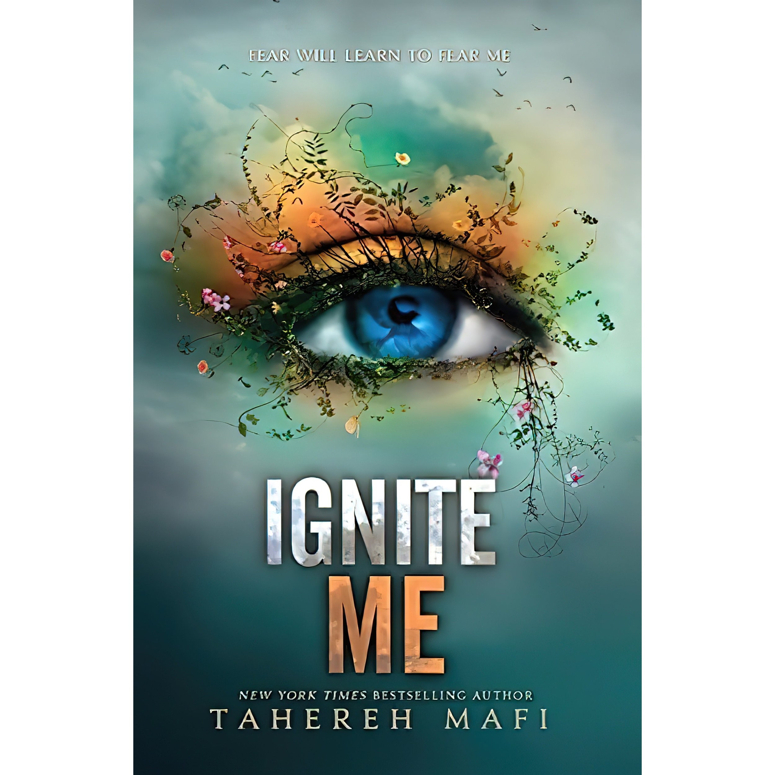 کتاب زبان اصلی Ignite Me Shatter Me Book اثر Tahereh Mafi