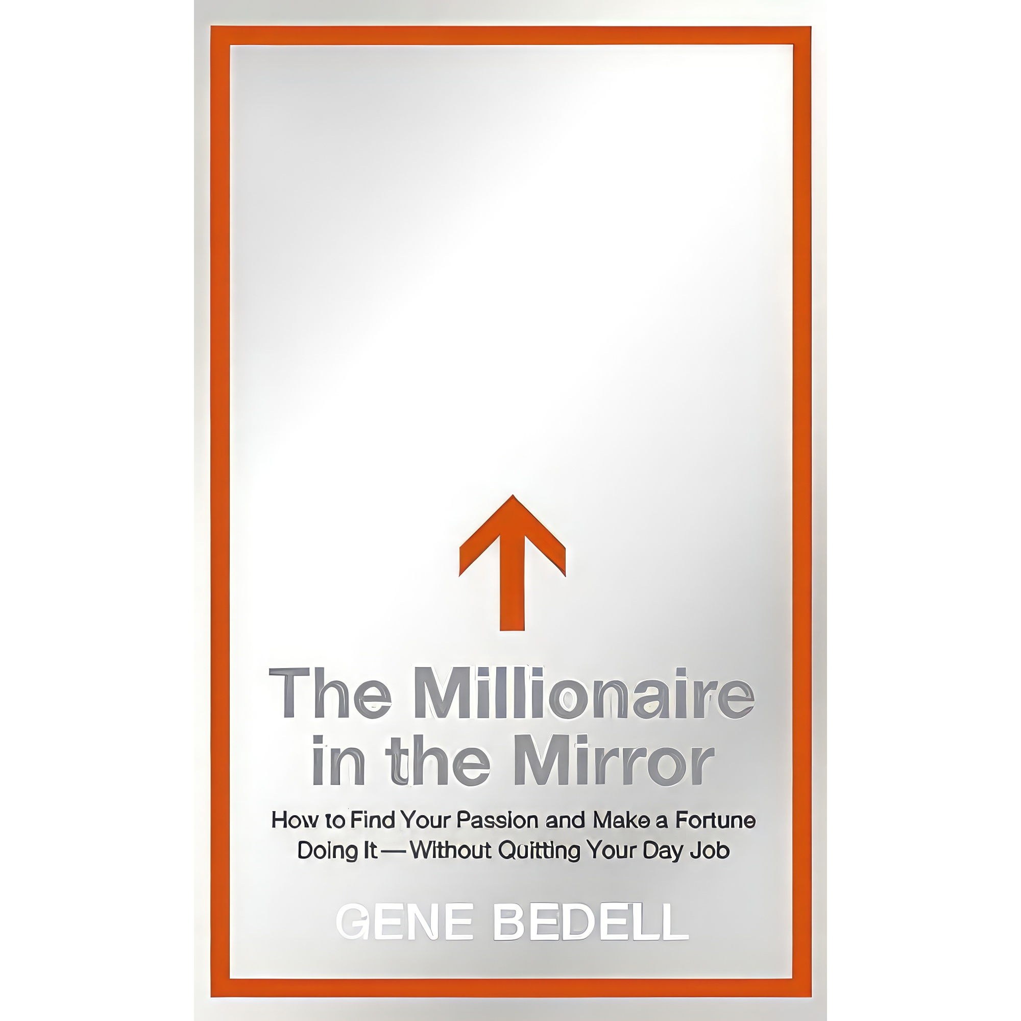 کتاب زبان اصلی The Millionaire in the Mirror اثر Gene Bedell