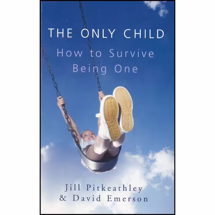 کتاب زبان اصلی The Only Child اثر Jill Pitkeathley and David Emerson