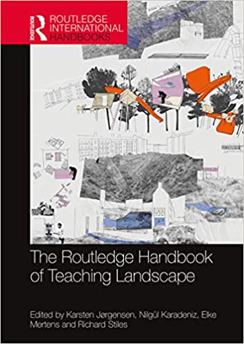  دانلود کتاب The Routledge Handbook Of Teaching Landscape, 2019 - دانلود کتاب های دانشگاهی