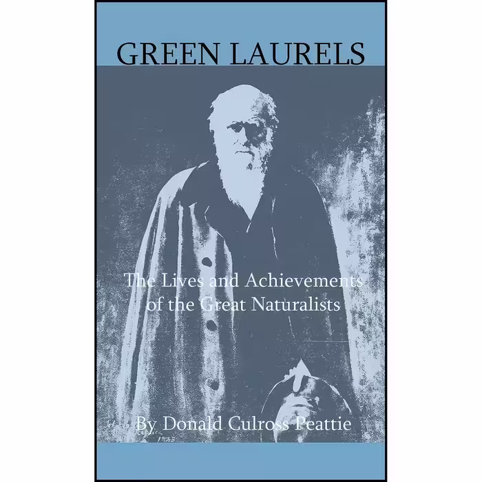 کتاب زبان اصلی Green Laurels  The Lives And Achievements Of The Great Naturalist
