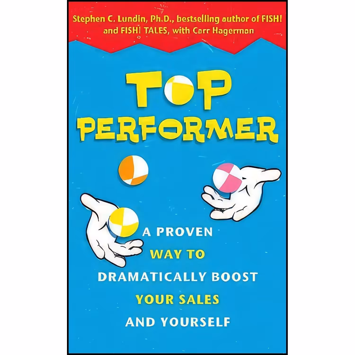 کتاب زبان اصلی Top Performer اثر Stephen C Lundin and Carr Hagerman