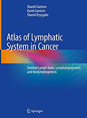  دانلود کتاب Atlas Of Lymphatic System In Cancer - Signal Lymph Node, Lymphangiogenesis And Neolymphogenesis, 2020 - دانلود کتاب های دانشگاهی