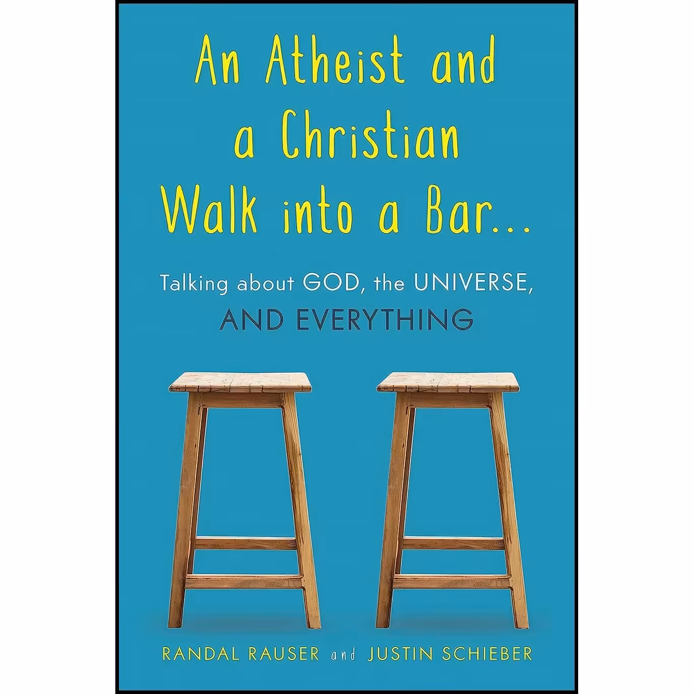 کتاب زبان اصلی An Atheist and a Christian Walk into a Bar انتشارات Prometheus