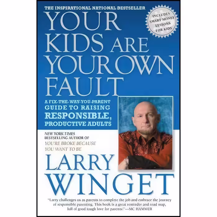 کتاب زبان اصلی Your Kids Are Your Own Fault اثر Larry Winget