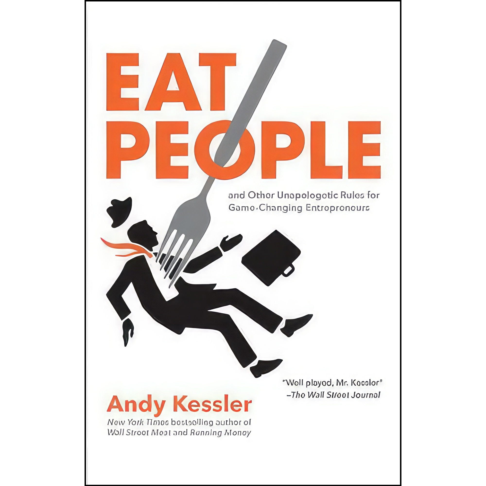 کتاب زبان اصلی Eat People اثر andy Kessler انتشارات Portfolio