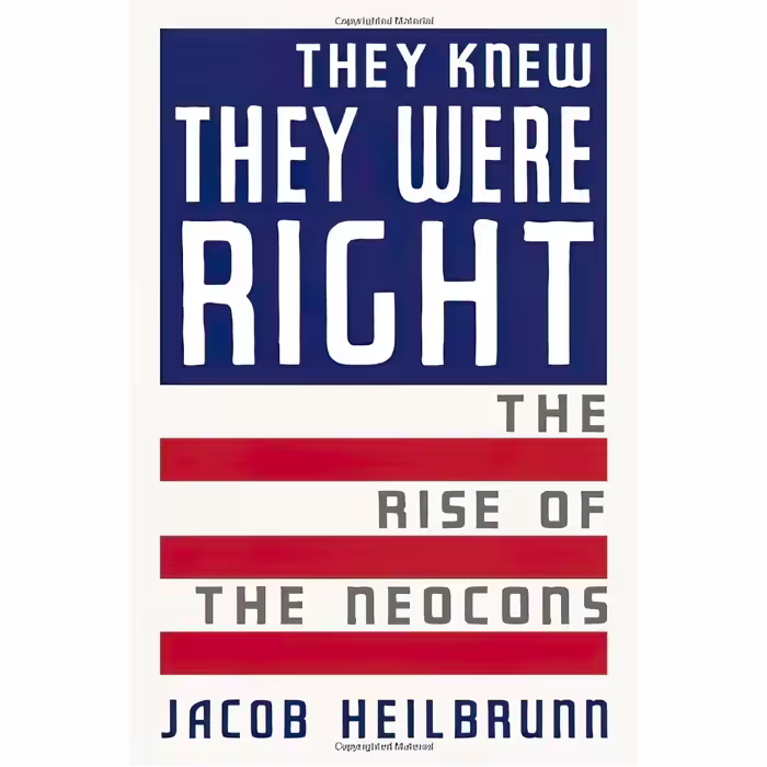 کتاب زبان اصلی They Knew They Were Right اثر Jacob Heilbrunn انتشارات Doubleday