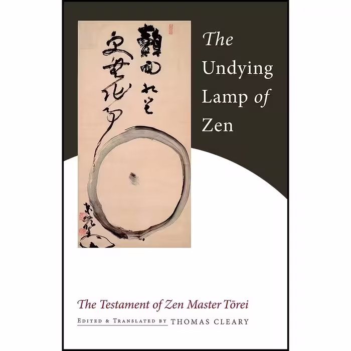 کتاب زبان اصلی The Undying Lamp of Zen اثر Thomas Cleary and Torei