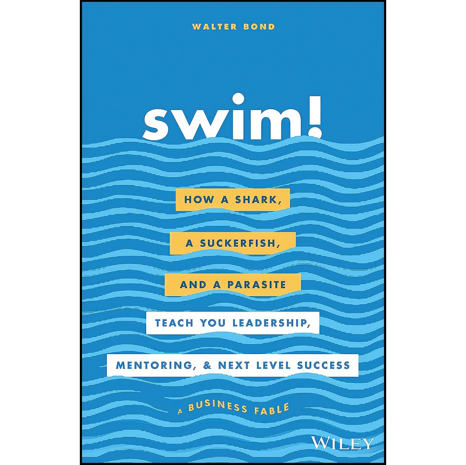 کتاب زبان اصلی Swim اثر Walter Bond