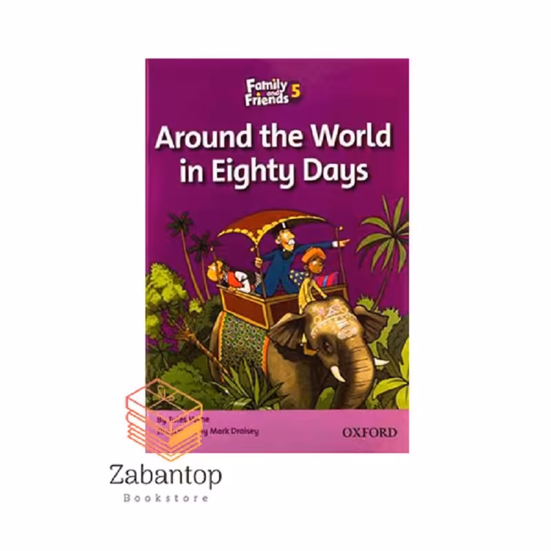 کتاب داستان فمیلی 5 دور دنیا در 80 روز Family Readers 5 Around the World 