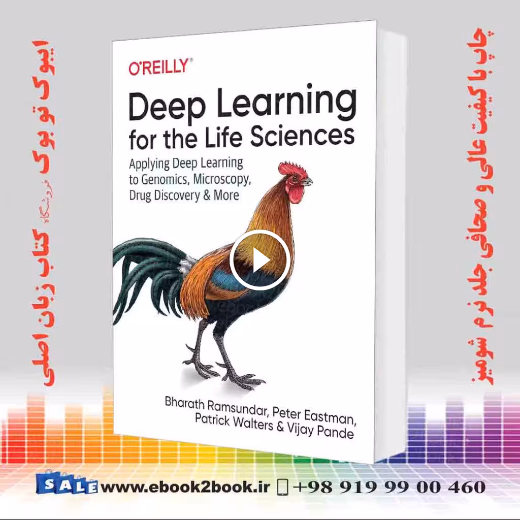 Deep Learning for the Life Sciences