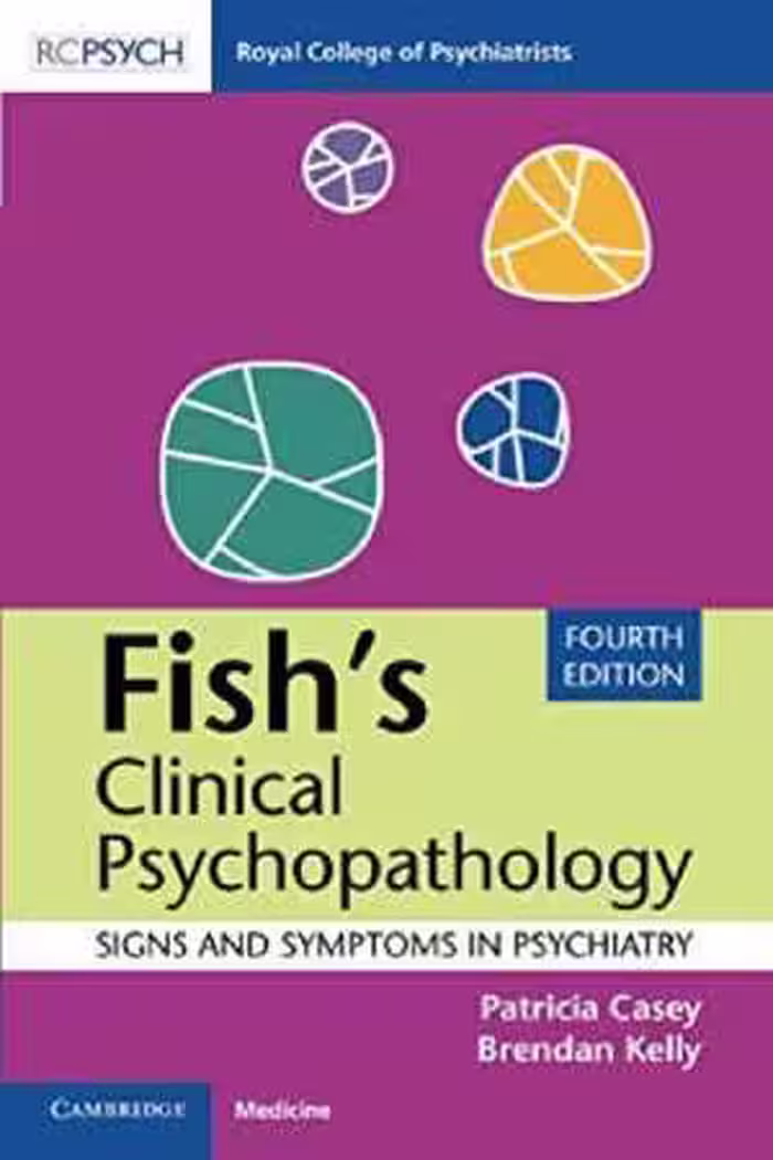 [PDF] دانلود کتاب Fish’S Clinical Psychopathology - Signs And Symptoms In Psychiatry, 4th ed, 2019