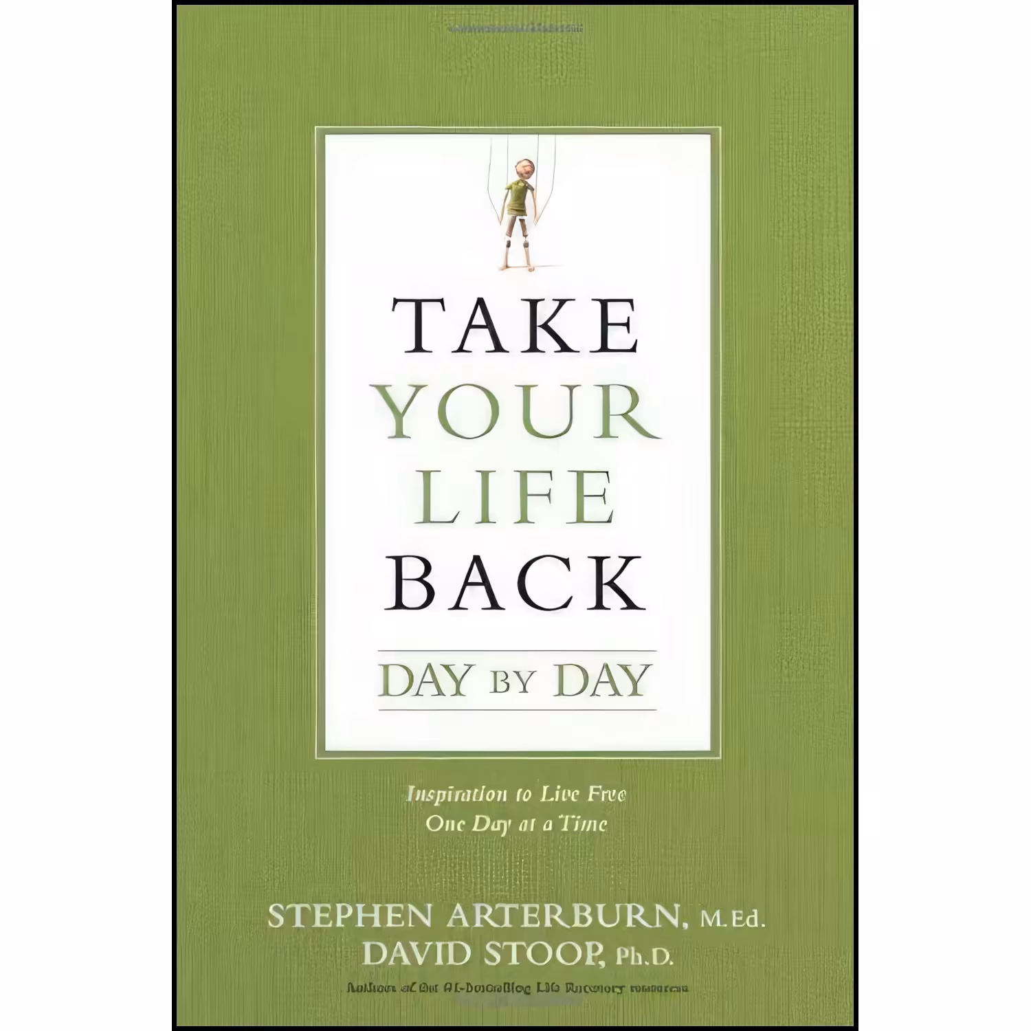 کتاب زبان اصلی Take Your Life Back Day by Day