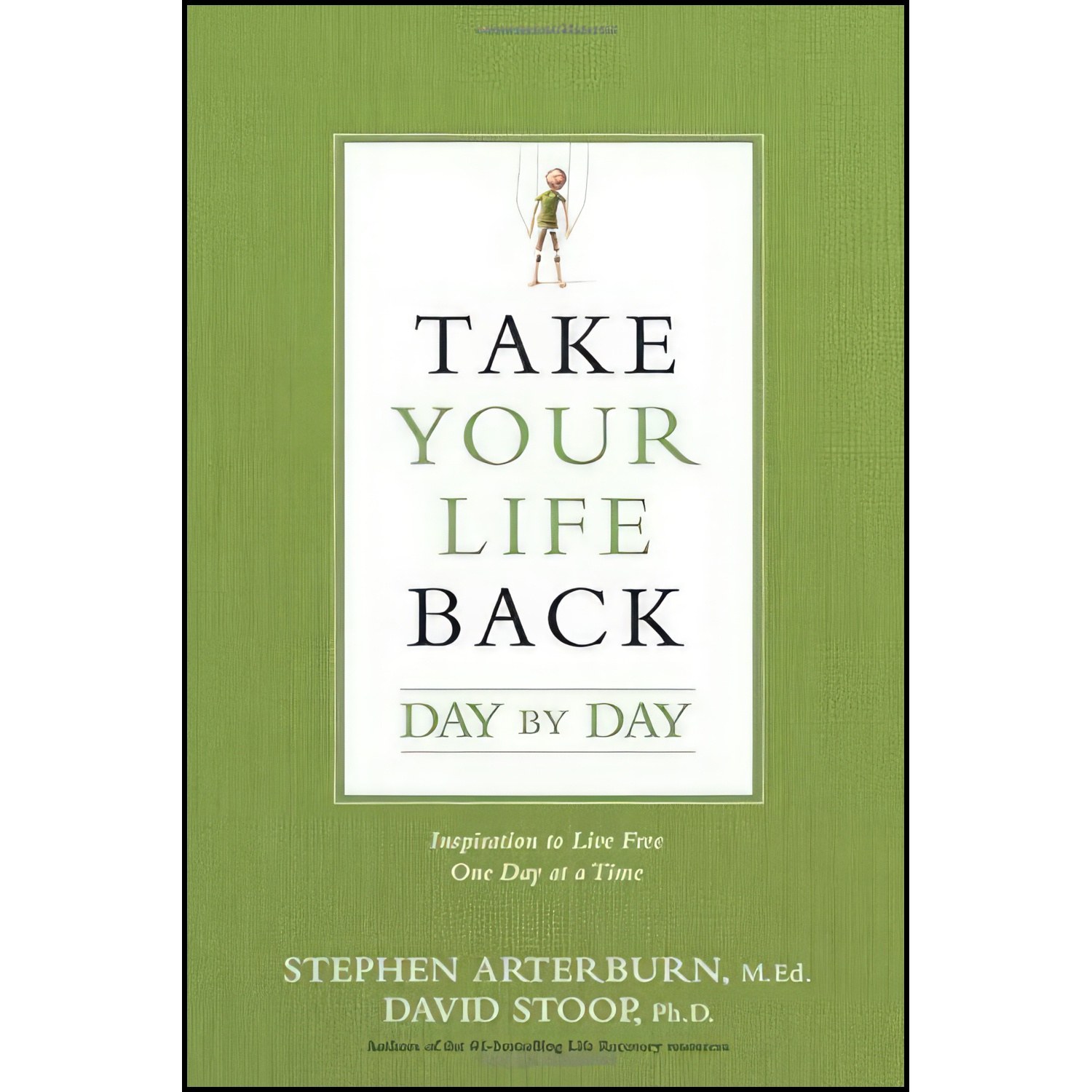 کتاب زبان اصلی Take Your Life Back Day by Day