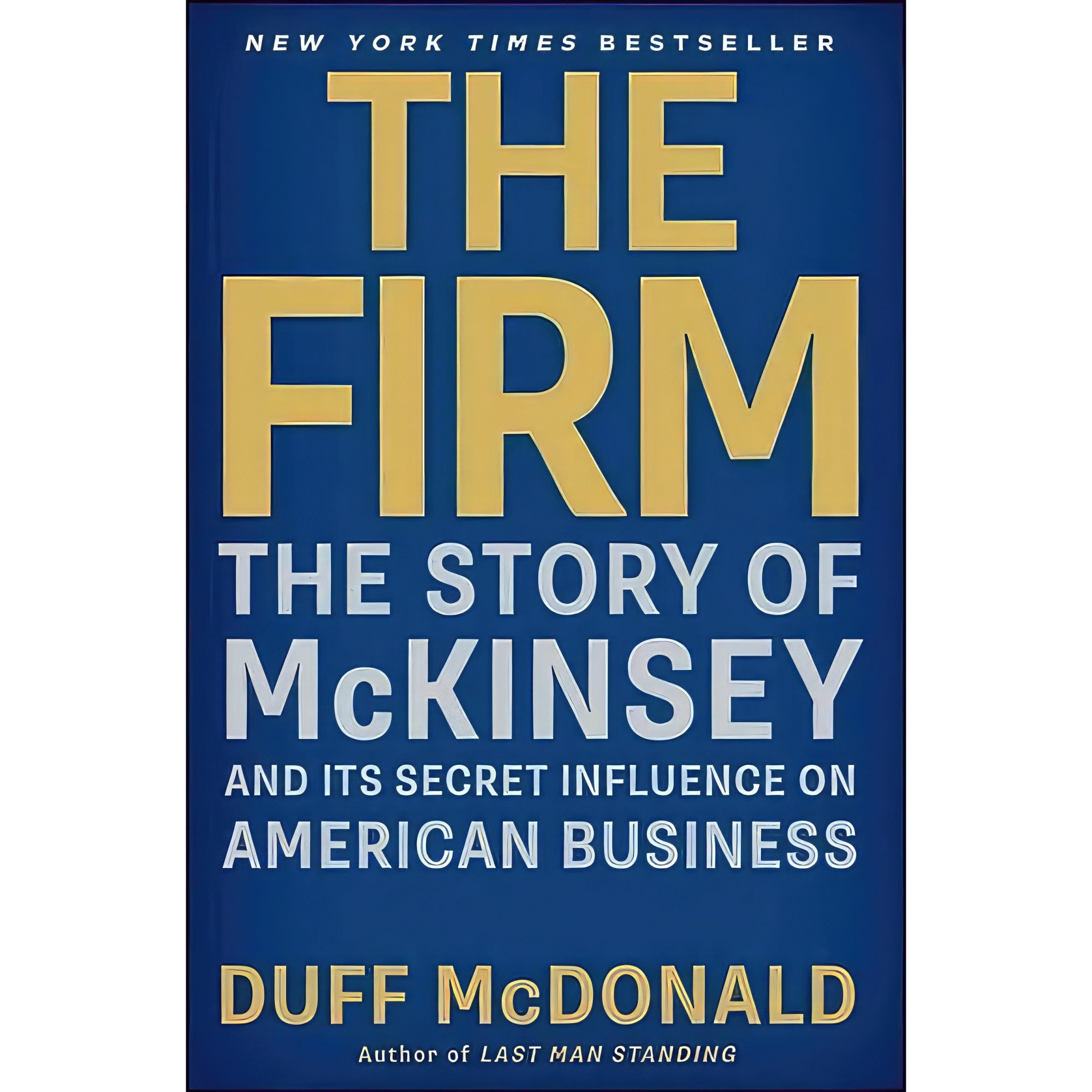 کتاب زبان اصلی The Firm اثر Duff McDonald انتشارات تازهها