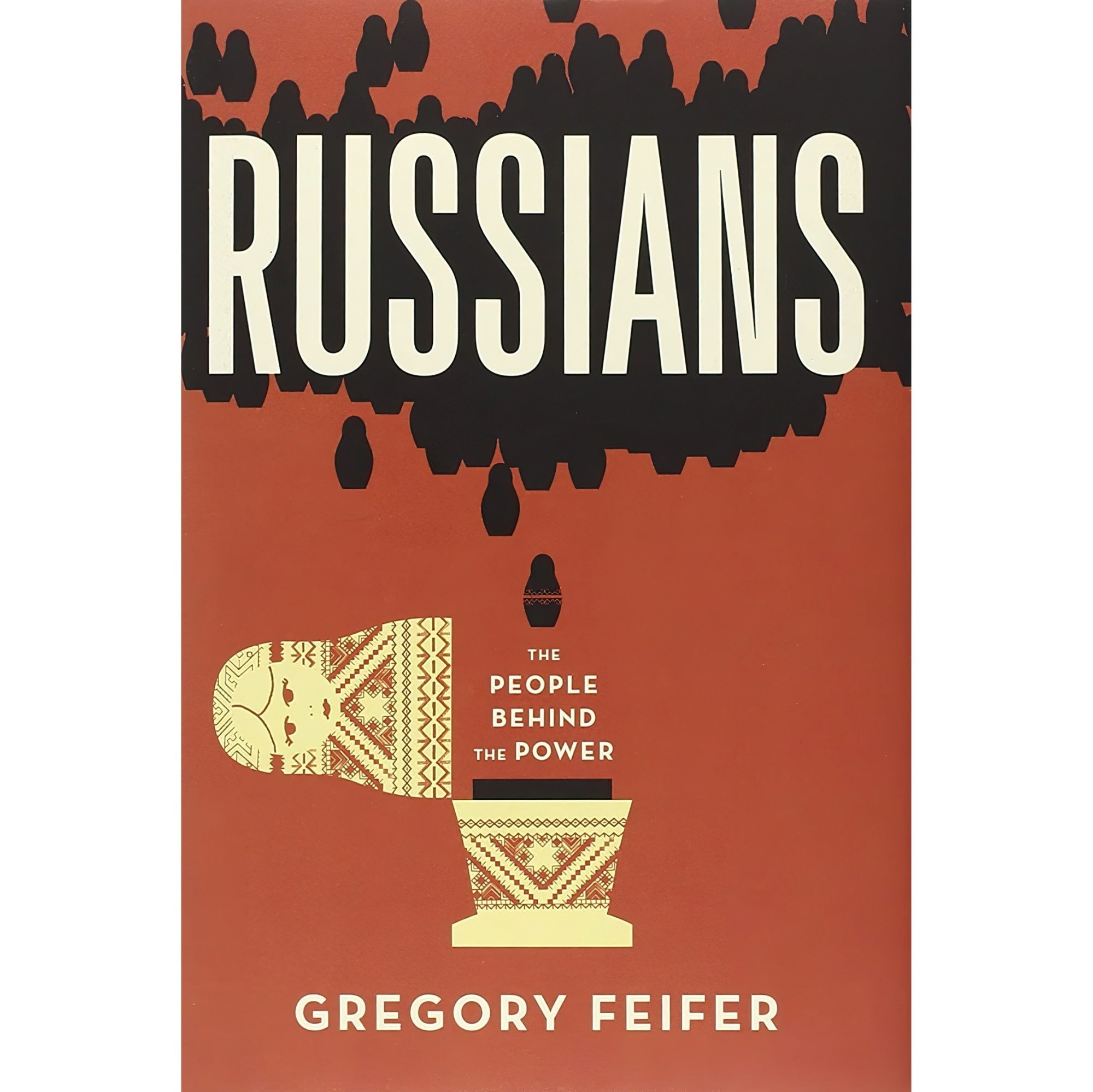 کتاب زبان اصلی Russians اثر Gregory Feifer انتشارات Twelve