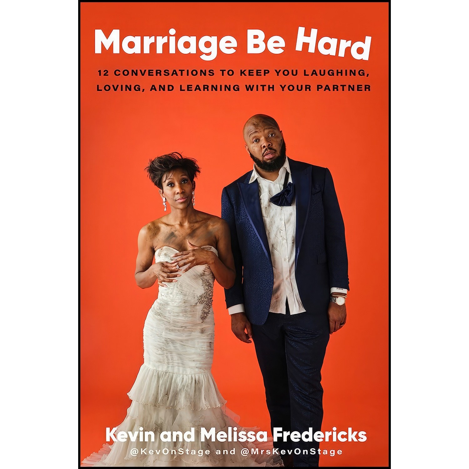 کتاب زبان اصلی Marriage Be Hard اثر Kevin Fredericks and Melissa Fredericks