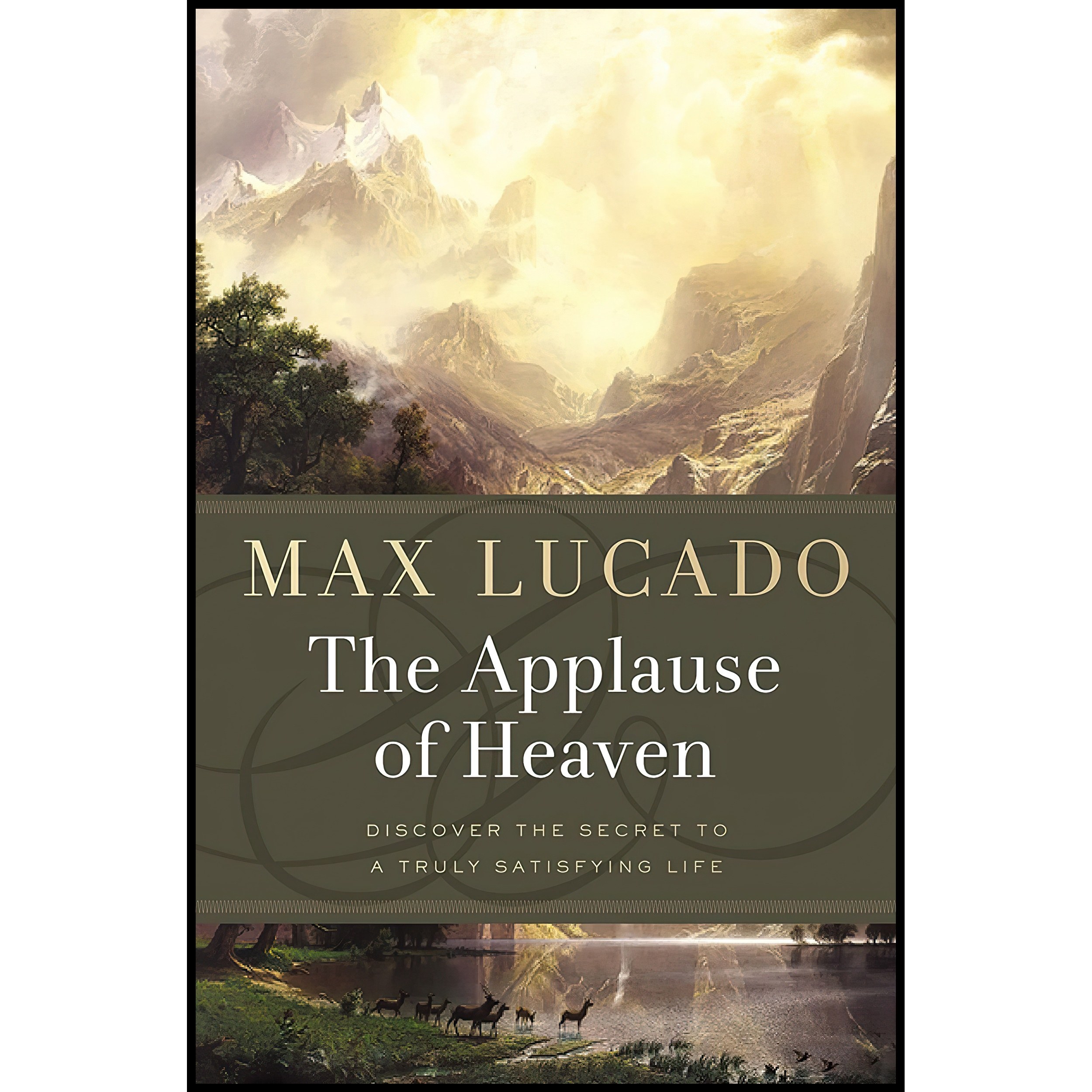 کتاب زبان اصلی The Applause of Heaven اثر Max Lucado انتشارات Thomas Nelson