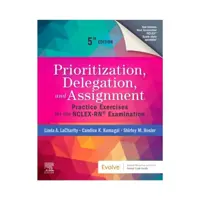 کتاب Prioritization Delegation and assignment اثر Linda A. Lacharity انتشارات الزویر
