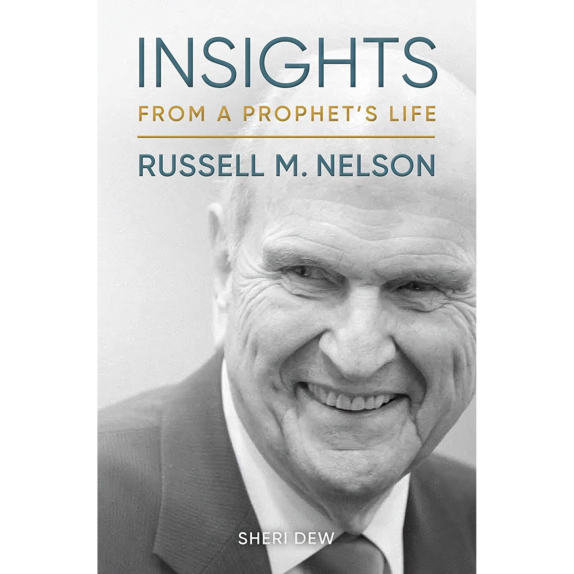 کتاب زبان اصلی Insights from a Prophets Life Russell M Nelson اثر Sheri Dew