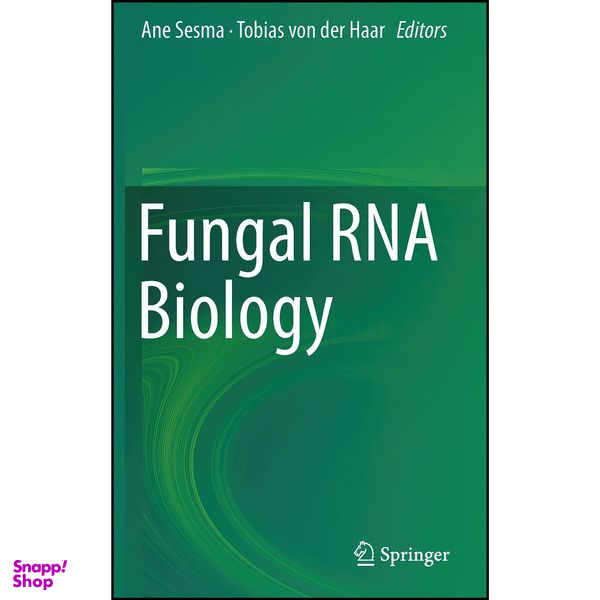 کتاب Fungal RNA Biology اثر Ane Sesma and Tobias von der Haar انتشارات Springer