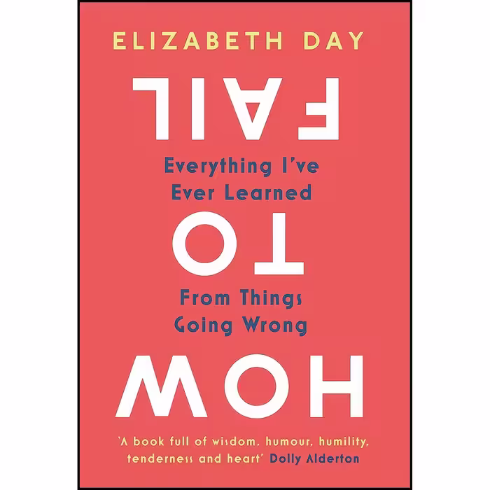 کتاب زبان اصلی How to Fail اثر Elizabeth Day
