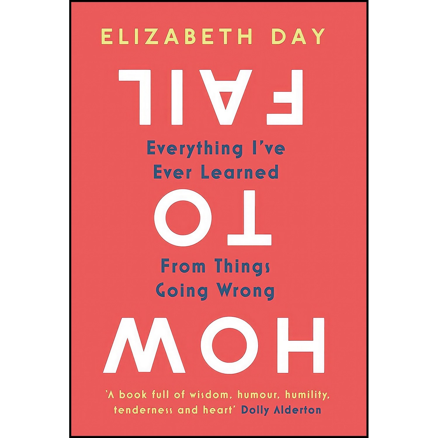 کتاب زبان اصلی How to Fail اثر Elizabeth Day