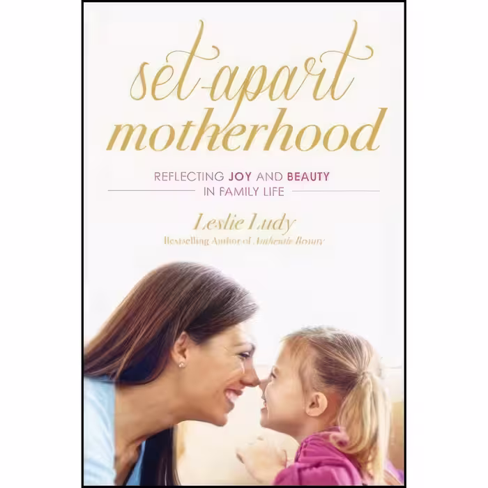 کتاب زبان اصلی SetApart Motherhood اثر Leslie Ludy