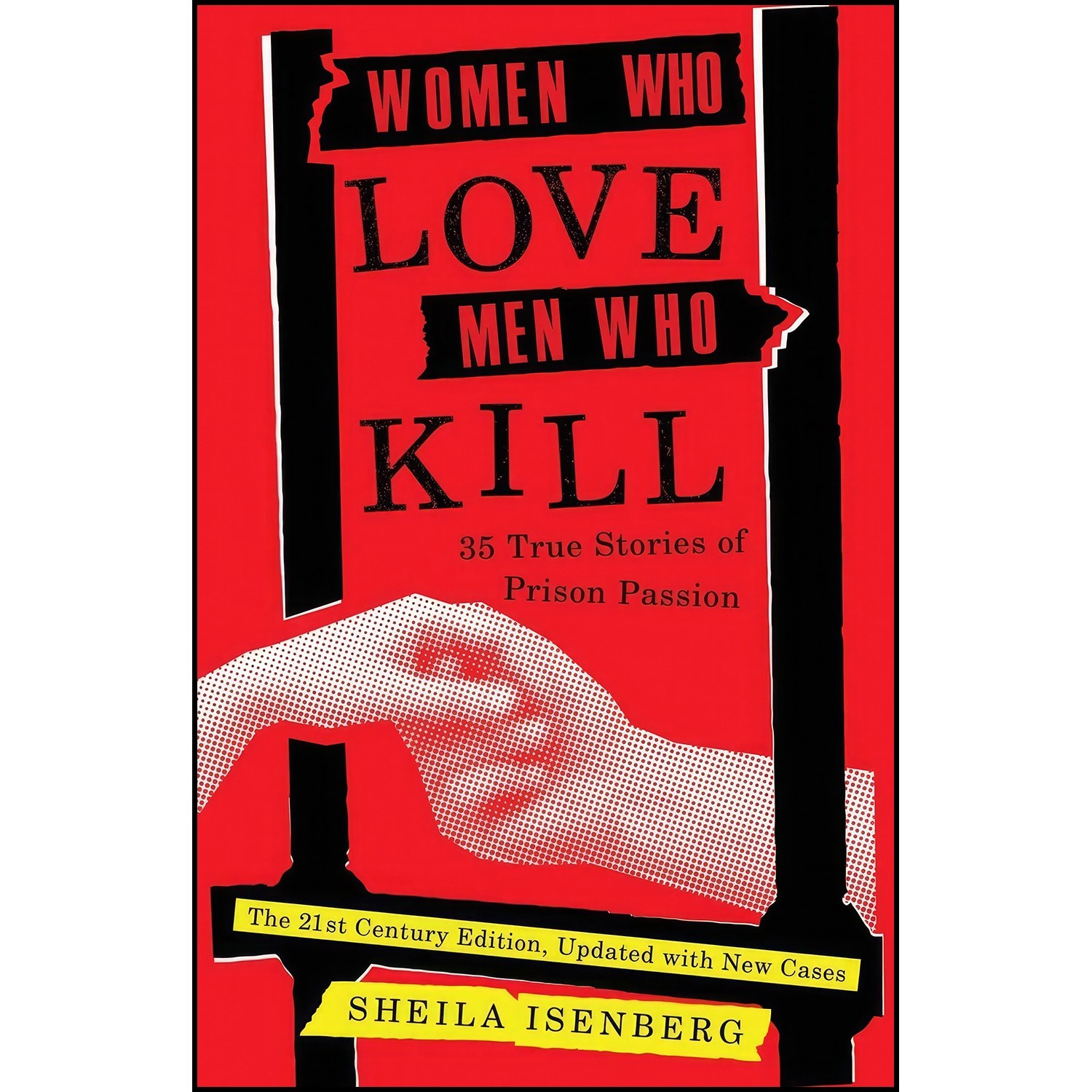 کتاب زبان اصلی Women Who Love Men Who Kill اثر Sheila Isenberg