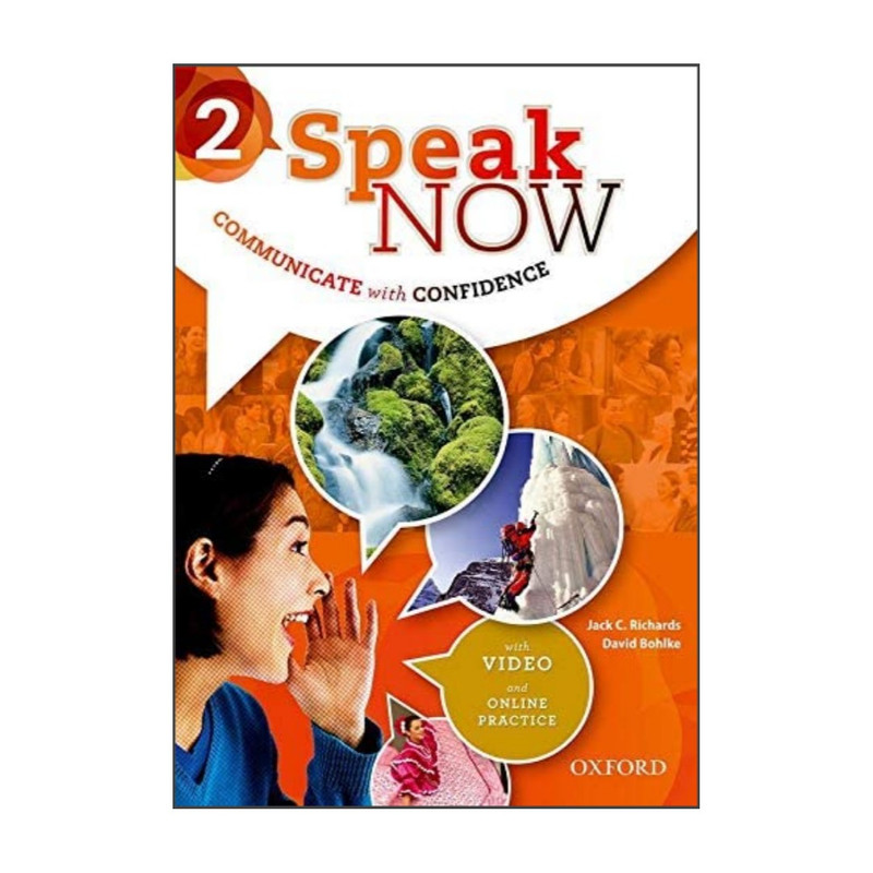 کتاب Speak Now 2 اثر Jack C.Richards & David Bohlke انتشارات آکسفورد 