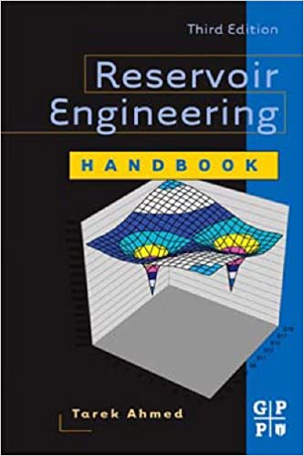  دانلود کتاب Reservoir Engineering Handbook, 3rd ed, 2006 - دانلود کتاب های دانشگاهی