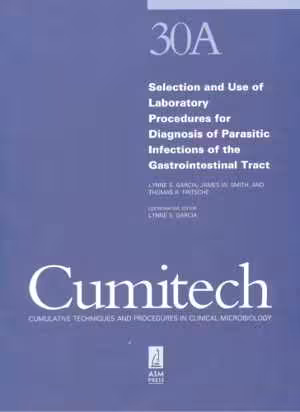 [PDF] دانلود کتاب Cumitech 30A - Selection And Use Of Laboratory Procedures For Diagnosis Of Parasitic Infections Of The Gastrointestinal Tract, 2003