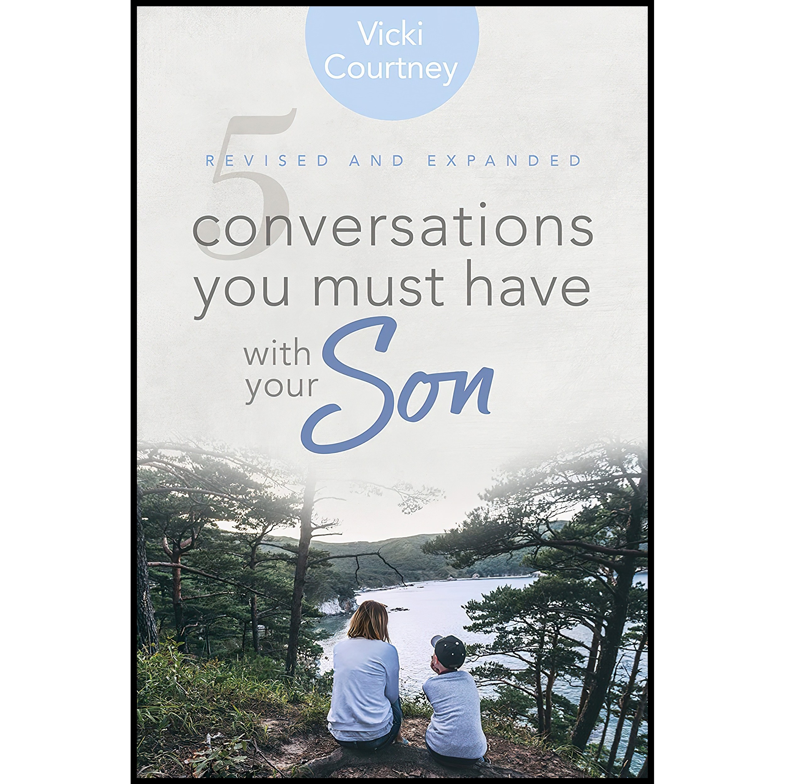 کتاب زبان اصلی  Conversations You Must Have with Your Son اثر Vicki Courtney