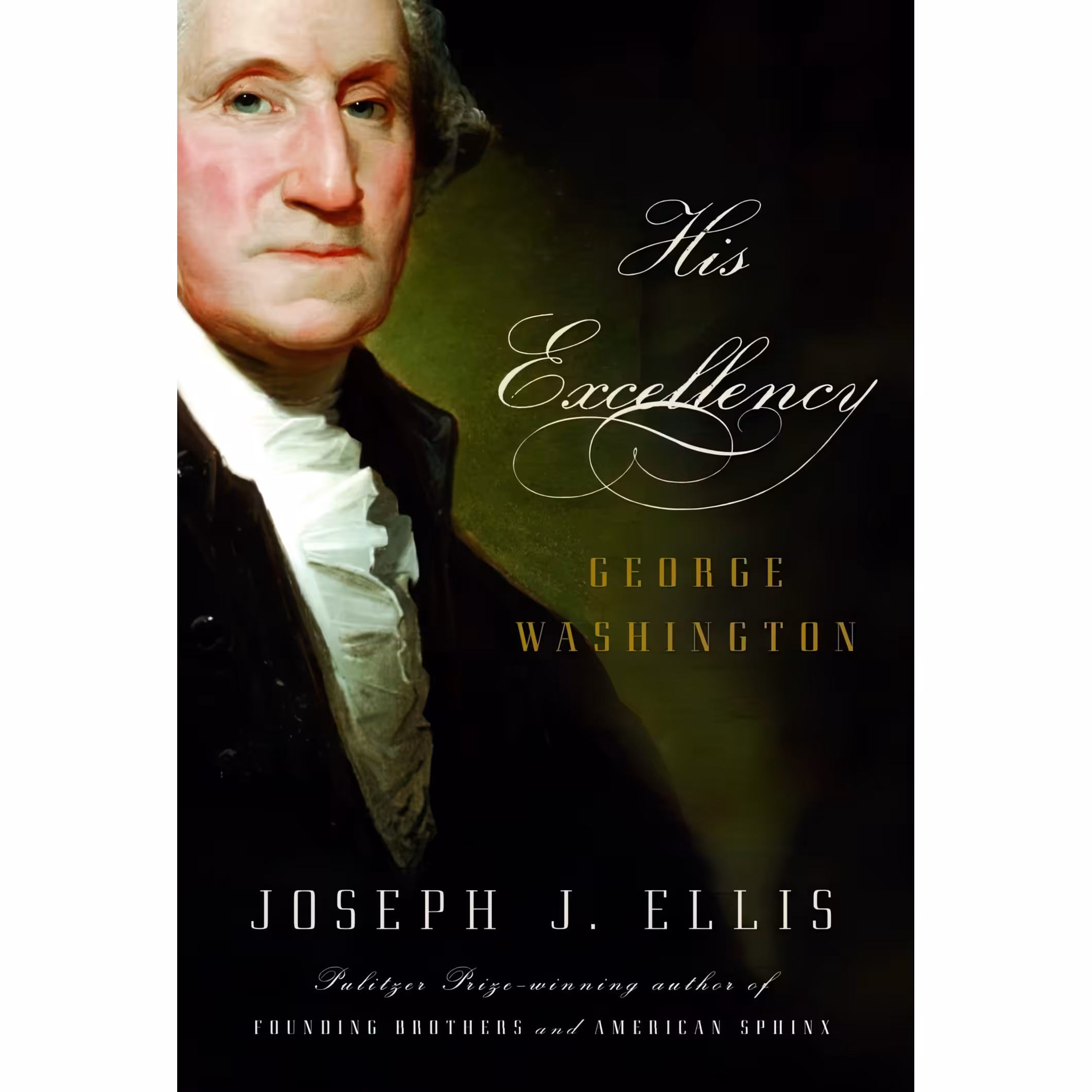 کتاب زبان اصلی His Excellency اثر Joseph J Ellis انتشارات Knopf