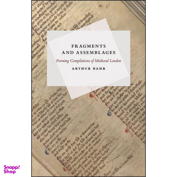 کتاب Fragments and Assemblages اثر Arthur Bahr انتشارات University of Chicago Press