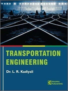  Kadiyali L. R., Transportation Engineering, 2016 - دانلود کتاب های دانشگاهی