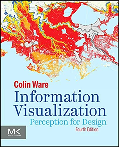  دانلود کتاب Information Visualization - Perception For Design, 4th ed, 2020 - دانلود کتاب های دانشگاهی